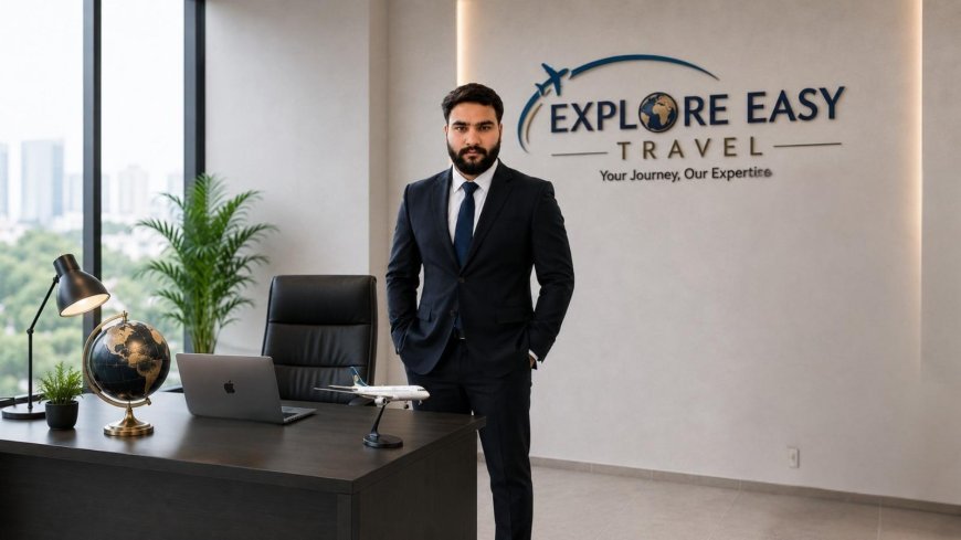 Explore Easy Travel Company – Simplifying Travel with Customized Tours, Visa Assistance, Hotel Bookings, and Global Travel Solutions