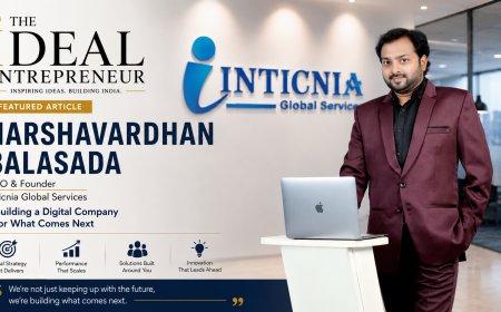 Harshavardhan Balasada – CEO & Founder of Inticnia Global Services | The Ideal Entrepreneur