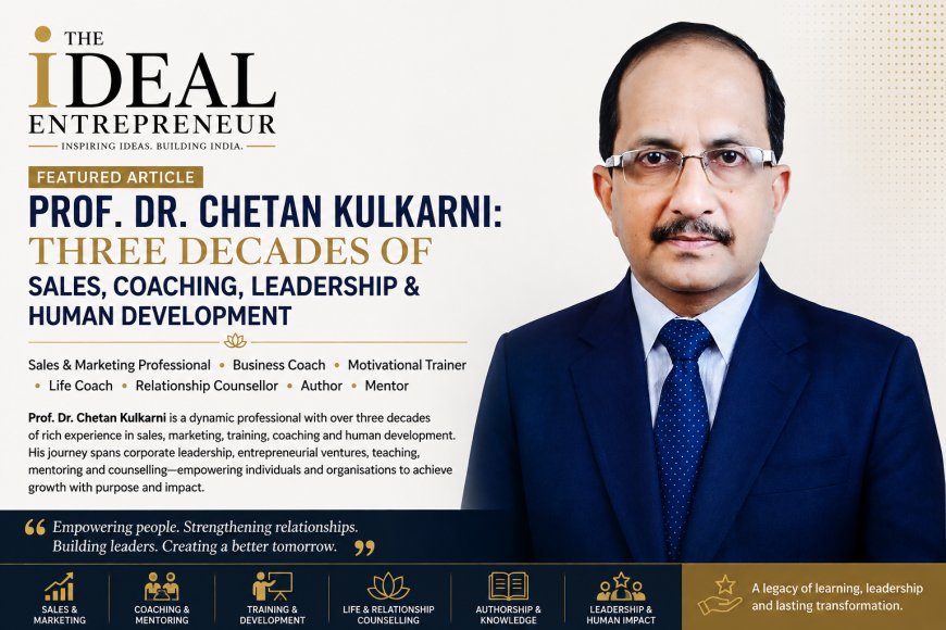 Prof. Dr. Chetan Kulkarni: Sales Expert, Business Coach & Motivational Trainer